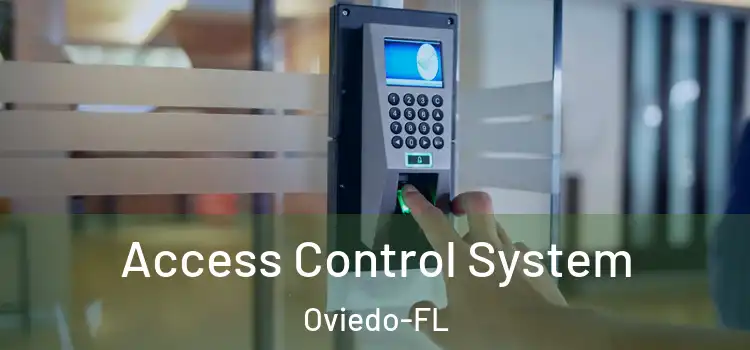  Access Control System Oviedo-FL