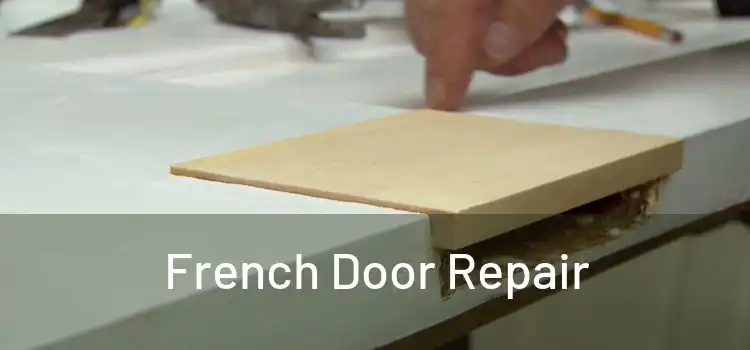French Door Repair